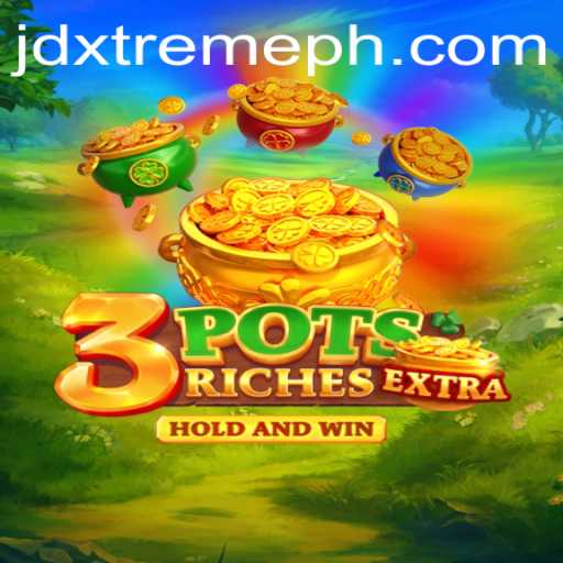 Unveiling the Excitement of 3potsExtra: A New Era in Gaming